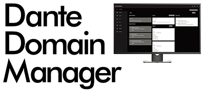 豪Audinate社「Dante Domain Manager」